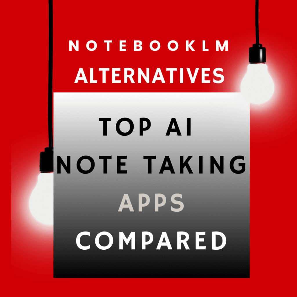 NotebookLM Alternatives