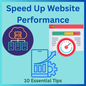 Infographic on 10 Essential Tips to Speed Up Website performance