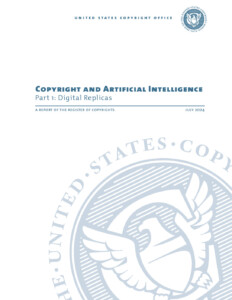 Copyright and artificial intelligence part 1 digital replicas report